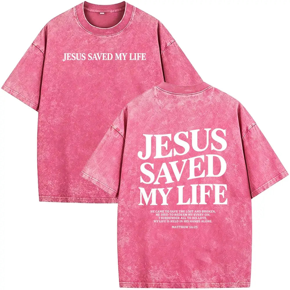 Saved My Life Tee