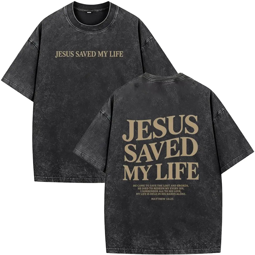 Saved My Life Tee