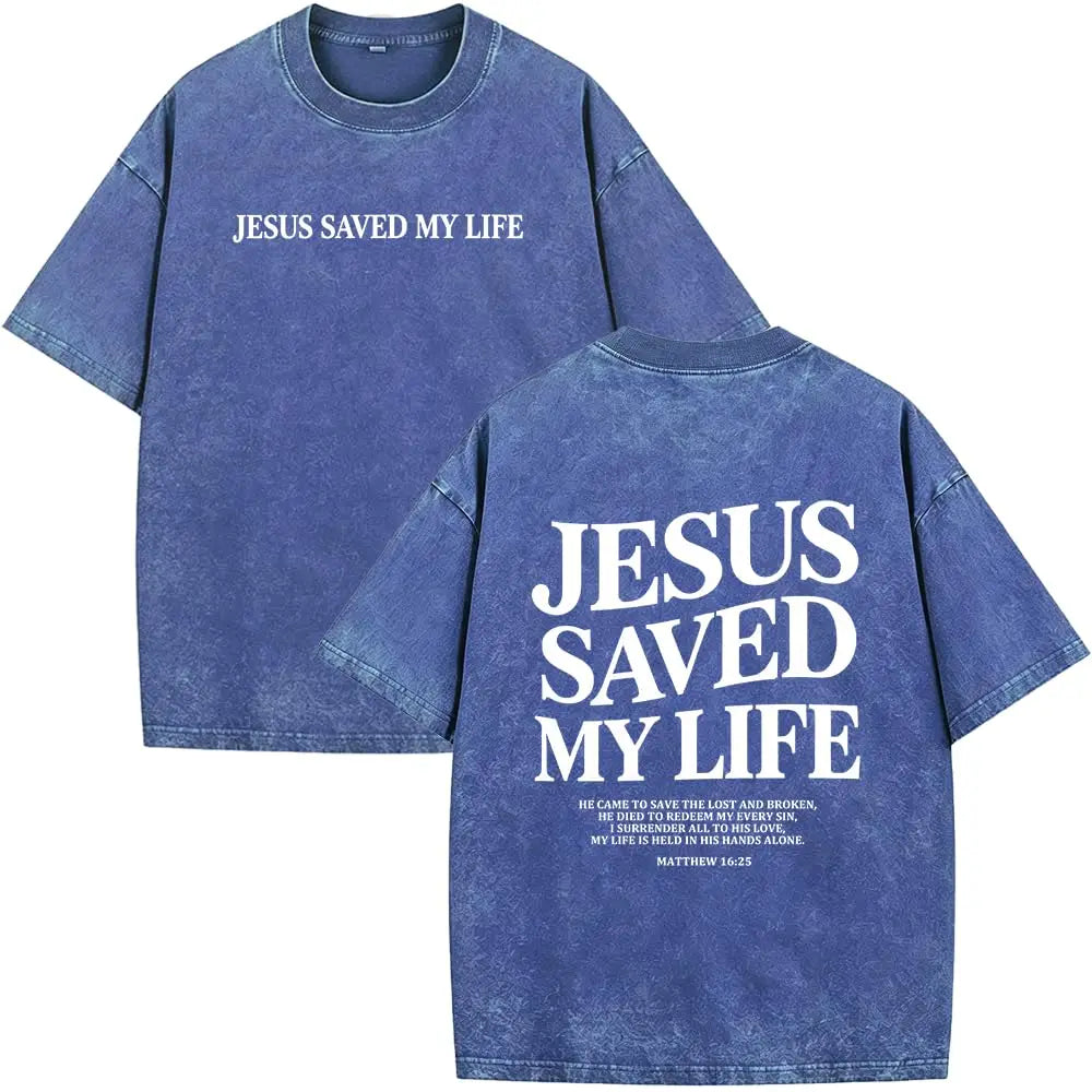 Saved My Life Tee